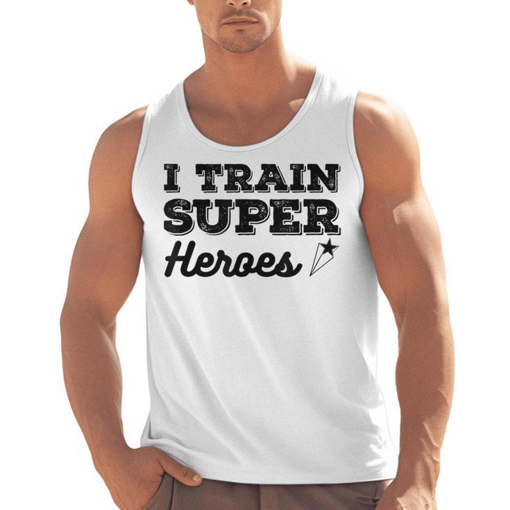 I Train Superheroes  For Teacher Coach Men Women Men Tank Top
