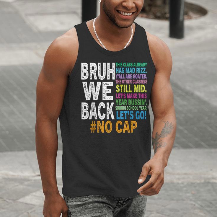 Bruh We Back Bruh No Cap We'Re Back Teacher Student Men Tank Top, funny gift Bruh We Back Bruh No Cap We'Re Back Teacher Student Men Tank Top, funny gift
