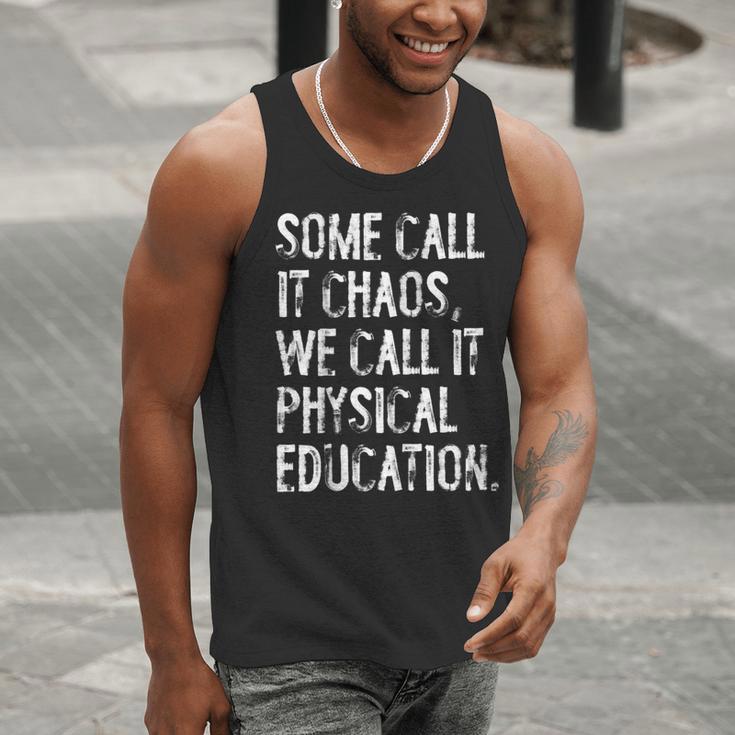 Some Call It Chaos We Call It Physical Education Teacher Men Tank Top, funny gift Some Call It Chaos We Call It Physical Education Teacher Men Tank Top, funny gift