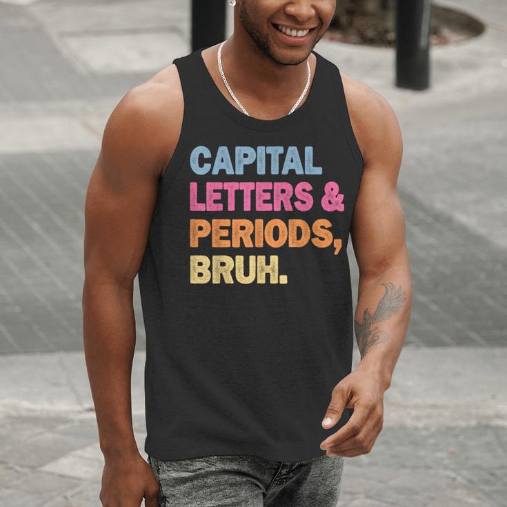 Capital Letters And Periods Bruh Teacher Bruh Teache Men Tank Top, funny gift Capital Letters And Periods Bruh Teacher Bruh Teache Men Tank Top, funny gift