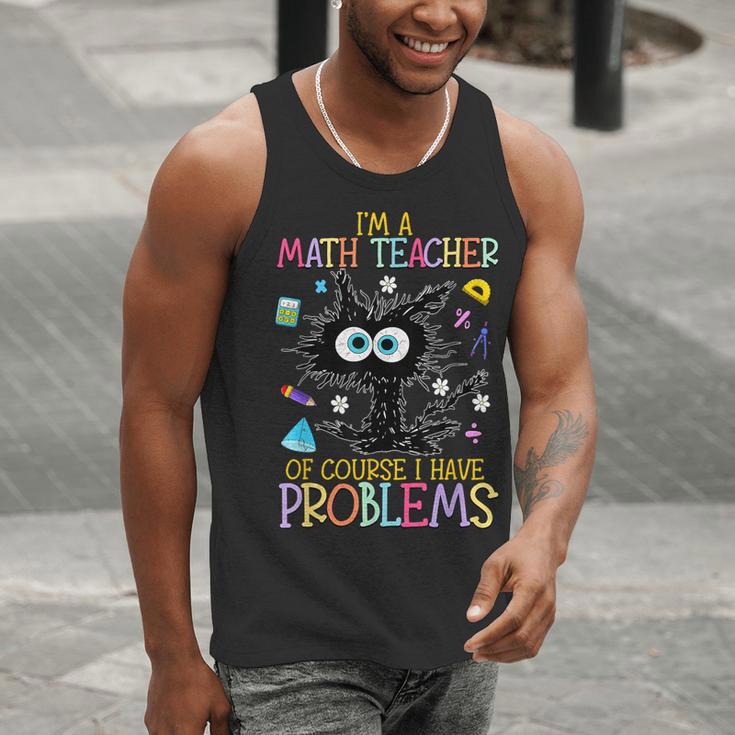 Cat Kitty I'm A Math Teacher Of Course I Have Problems Men Tank Top, funny gift