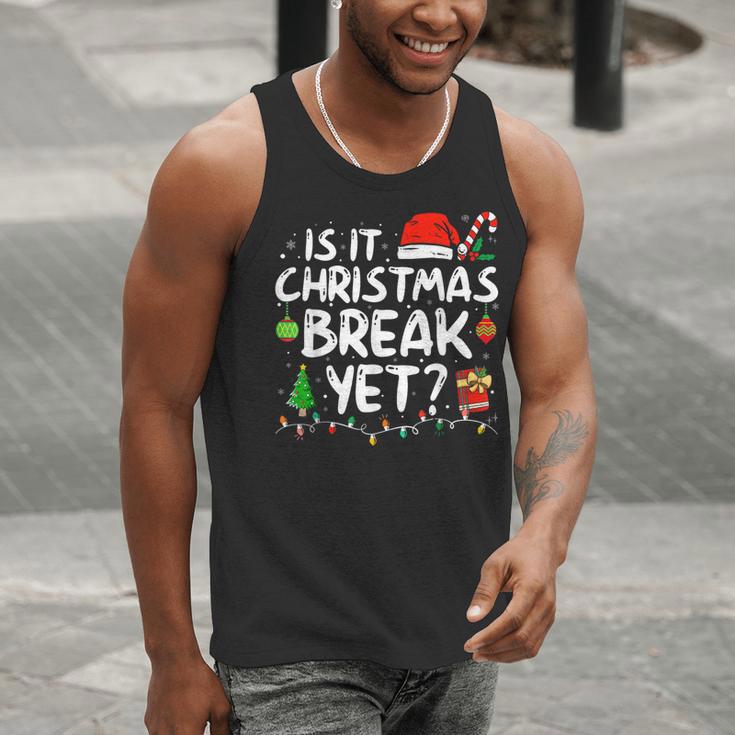 Is It Christmas Break Yet Xmas Holiday Teacher Women Men Tank Top, funny gift