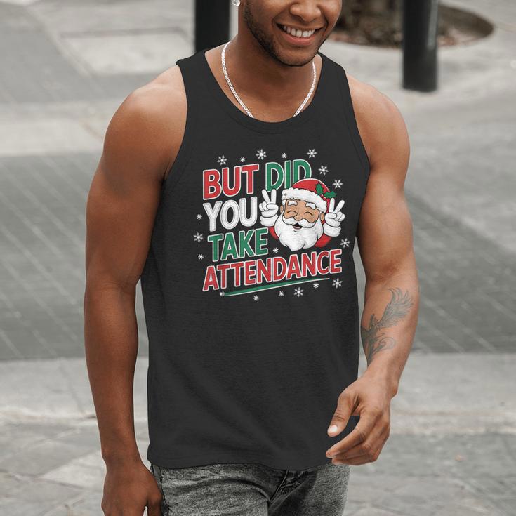 Christmas Teacher Surprise Did You Take Attendance Men Tank Top, funny gift