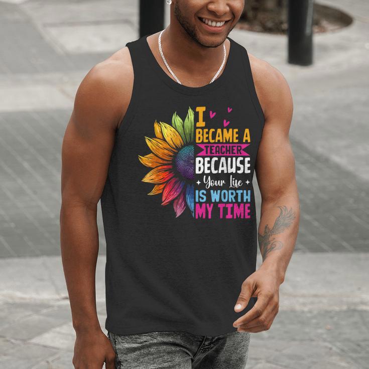 Cute I Became A Teacher Because Your Life Is Worth My Time Men Tank Top, funny gift