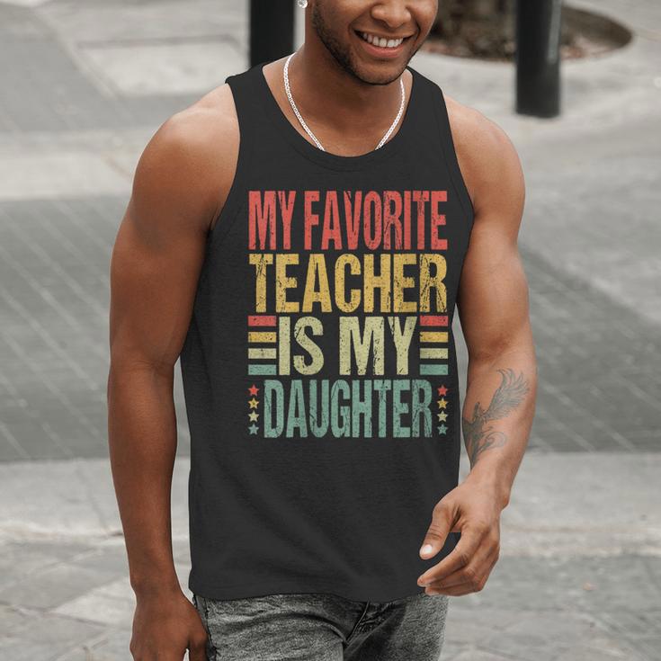 Dad My Favorite Teacher Is My Daughter Proud Daddy Men Tank Top, funny gift