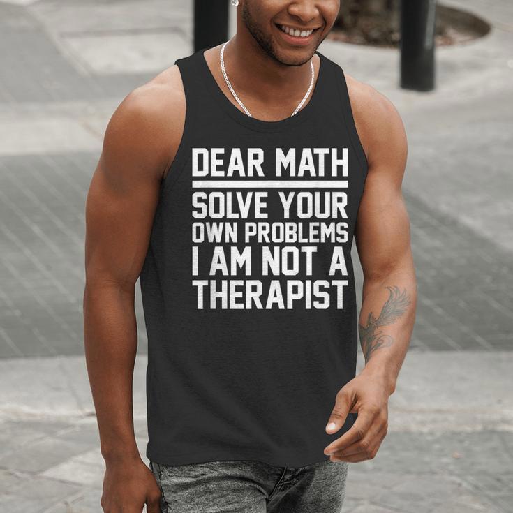 Dear Math Grow Up Solve Your Own Problems Math Teacher Men Tank Top, funny gift Dear Math Grow Up Solve Your Own Problems Math Teacher Men Tank Top, funny gift