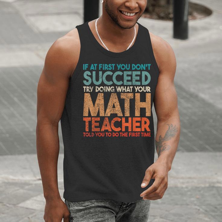 If At First You Don't Succeed Try Doing Math Teacher Men Tank Top, funny gift