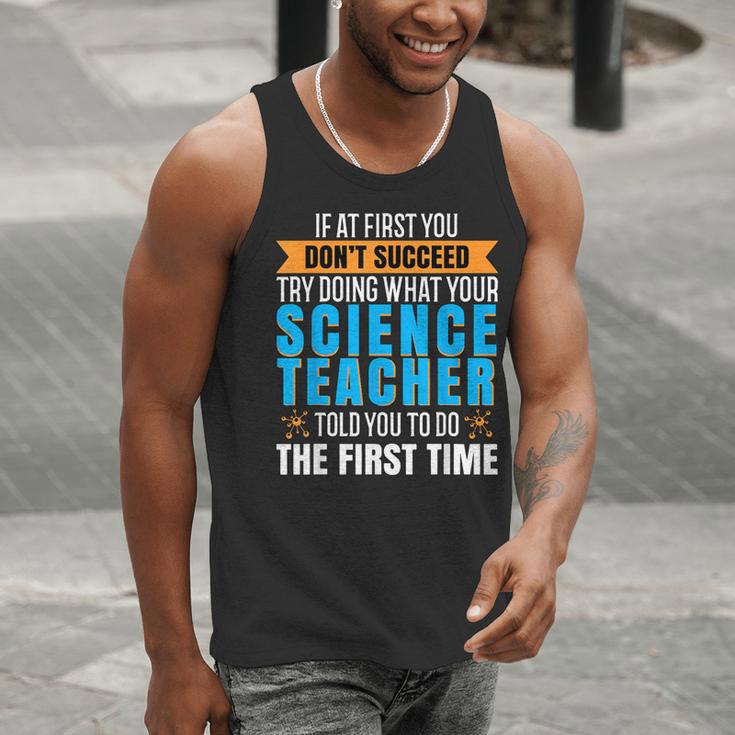 If At First You Don't Succeed Try Doing What Science Teacher Men Tank Top, Science Teacher Tank Tops, funny gift