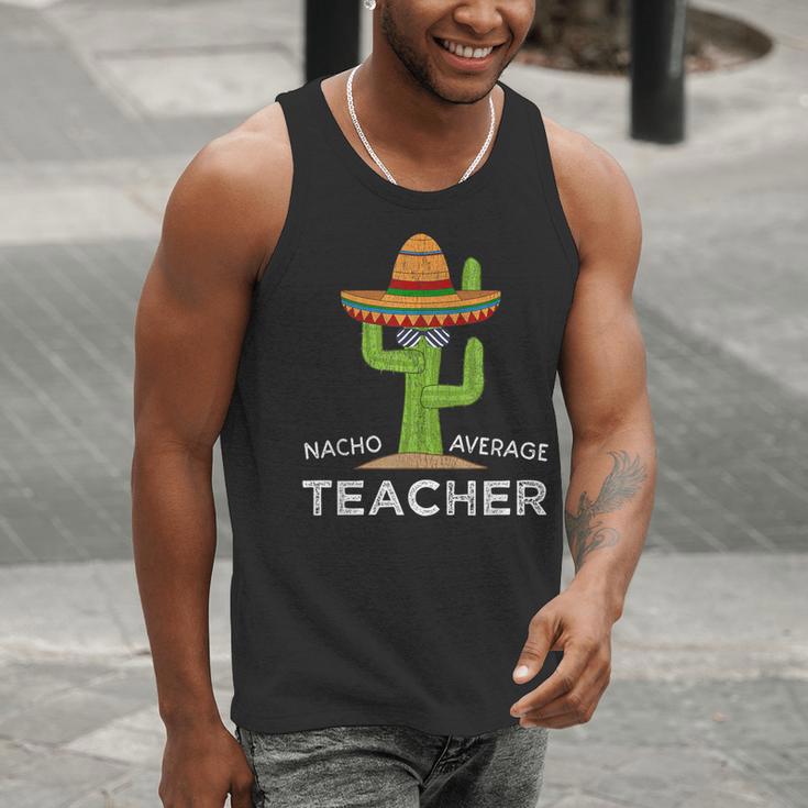 Fun Teacher Appreciation Humor Nacho Average Teacher Men Tank Top, funny gift Fun Teacher Appreciation Humor Nacho Average Teacher Men Tank Top, funny gift