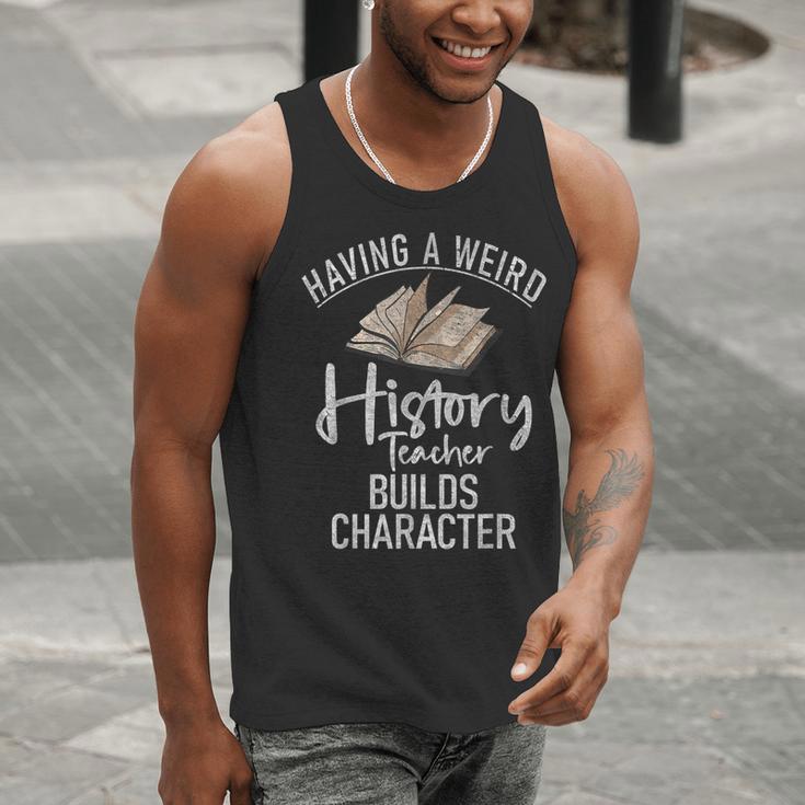 Having a Weird History Teacher Builds Character History Men Tank Top, History Teacher Tank Tops, funny gift Having a Weird History Teacher Builds Character History Men Tank Top, History Teacher Tank Tops, funny gift