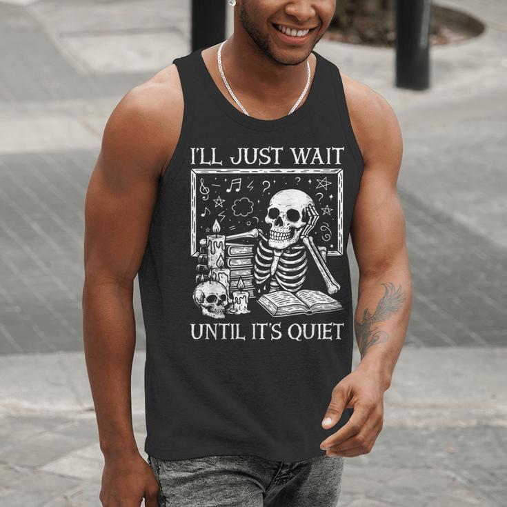 I'Ll Just Wait Until It's Quiet Skeleton Halloween Teacher Men Tank Top, funny gift I'Ll Just Wait Until It's Quiet Skeleton Halloween Teacher Men Tank Top, funny gift