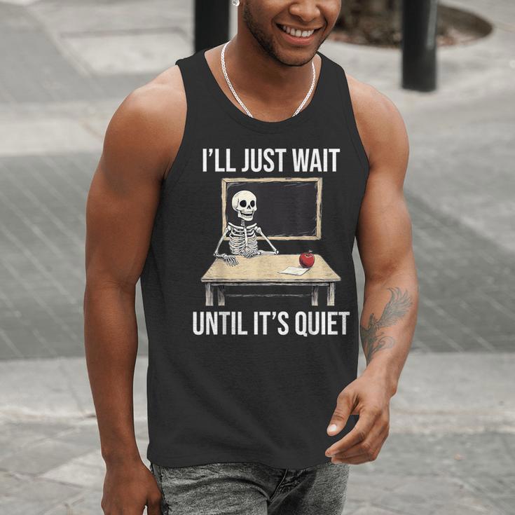 I'Ll Just Wait Until It's Quiet Skeleton Teacher Halloween Men Tank Top, funny gift I'Ll Just Wait Until It's Quiet Skeleton Teacher Halloween Men Tank Top, funny gift