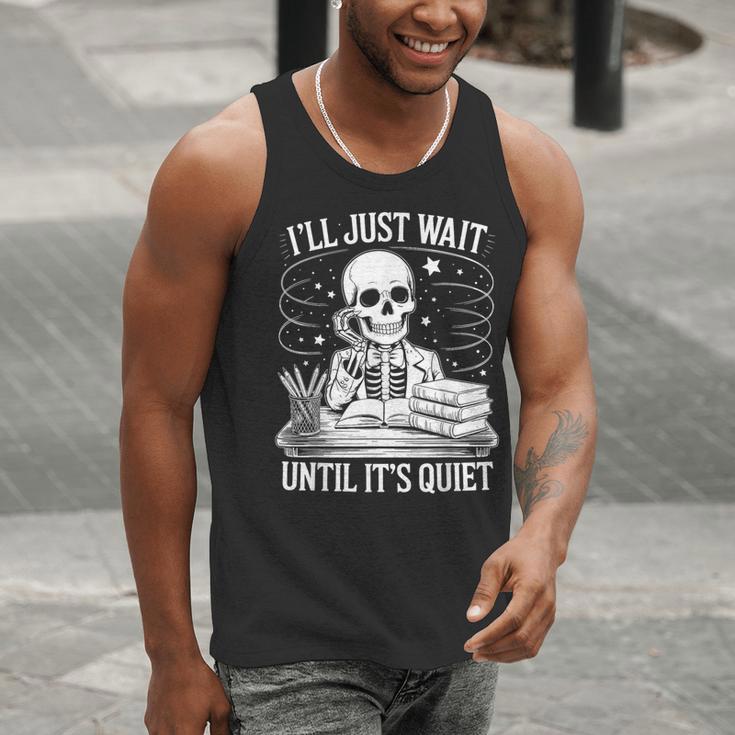 I'Ll Wait Until It's Quiet Tshirt Skeleton Teacher Halloween Men Tank Top, funny gift