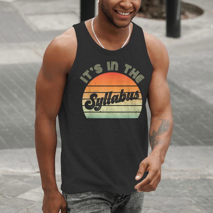 It's In The Syllabus Shirt Professor Saying College Teacher For Men Women Men Tank Top, funny gift It's In The Syllabus Shirt Professor Saying College Teacher For Men Women Men Tank Top, funny gift
