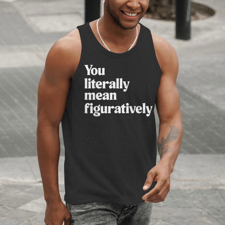 You Literally Mean Figuratively English Teacher Men Tank Top, English Teacher Tank Tops, funny gift You Literally Mean Figuratively English Teacher Men Tank Top, English Teacher Tank Tops, funny gift