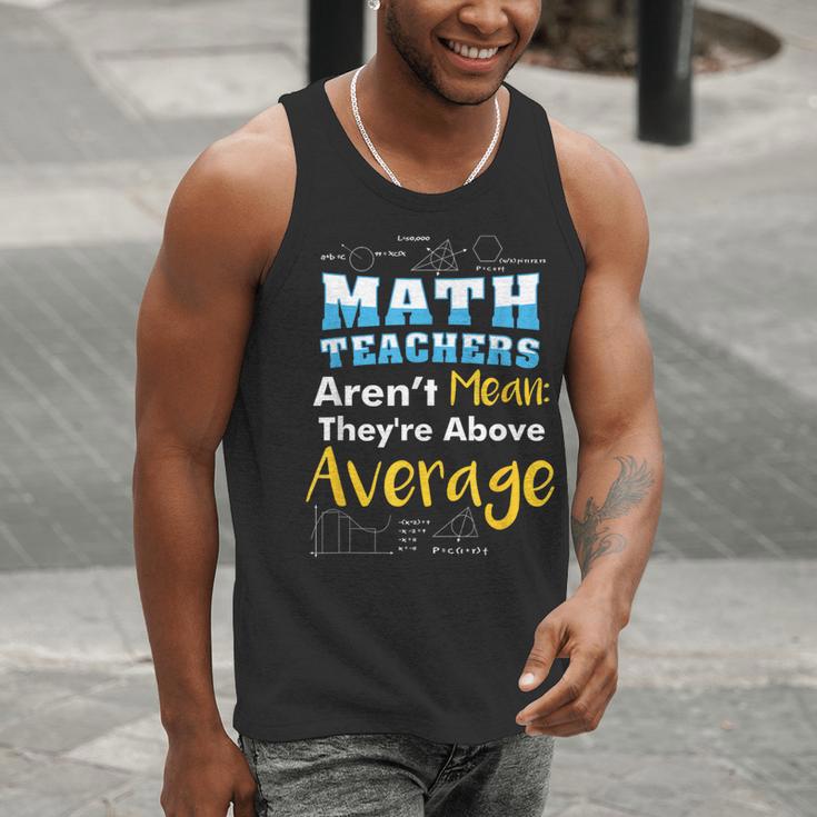 Math Teachers Aren't Mean Sayings Mathematics School Men Tank Top, funny gift Math Teachers Aren't Mean Sayings Mathematics School Men Tank Top, funny gift