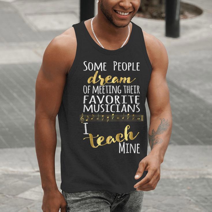 Music Teacher Some People Dream Musicians I Teach Mine Men Tank Top, funny gift Music Teacher Some People Dream Musicians I Teach Mine Men Tank Top, funny gift