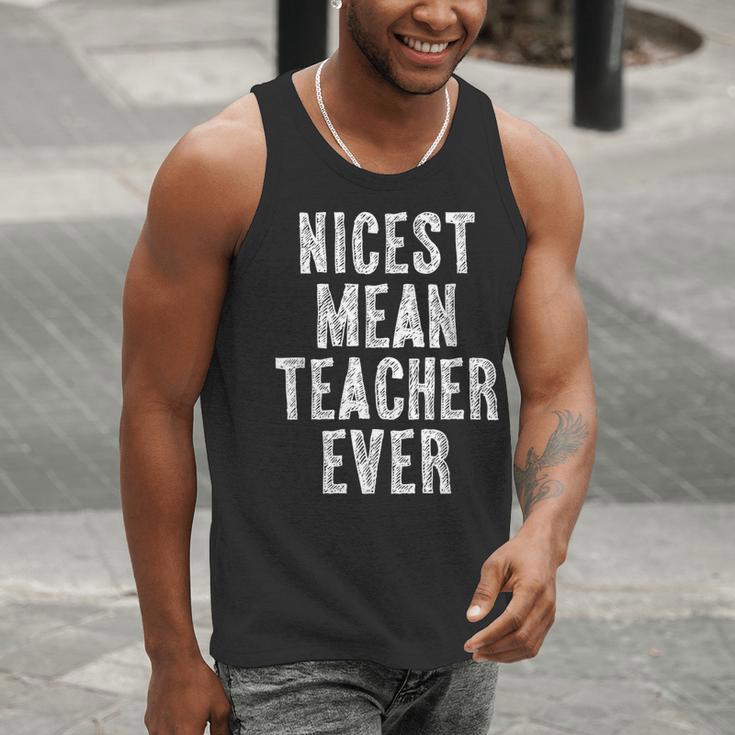 Nicest Mean Teacher Ever Teacher For Men Women Men Tank Top, funny gift Nicest Mean Teacher Ever Teacher For Men Women Men Tank Top, funny gift