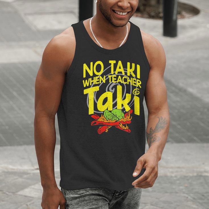 No Taki When Teacher Taki Education Classroom Teacher Men Tank Top, funny gift No Taki When Teacher Taki Education Classroom Teacher Men Tank Top, funny gift