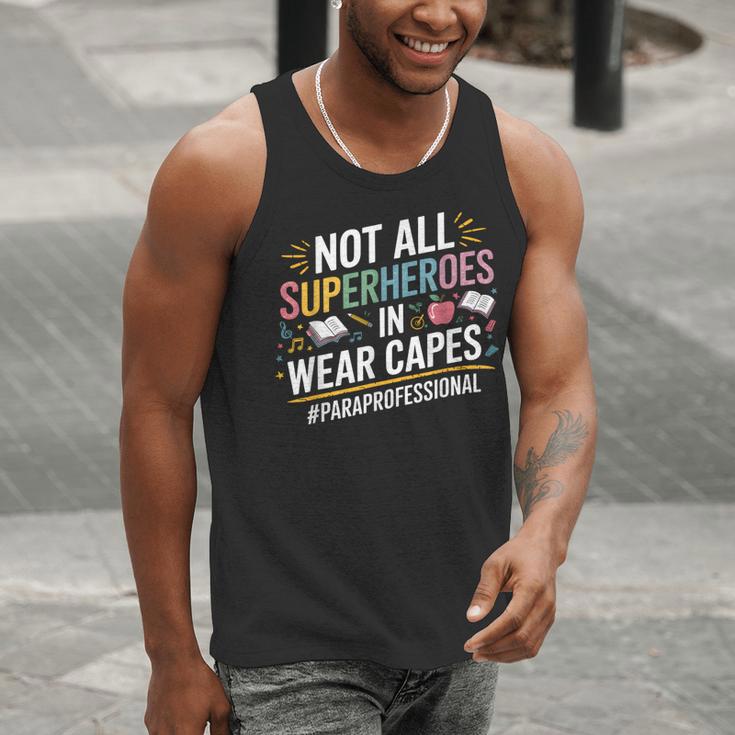 Not All Super Heroes Wear Capes Paraprofessional Teacher Men Tank Top, Super Teacher Tank Tops, funny gift