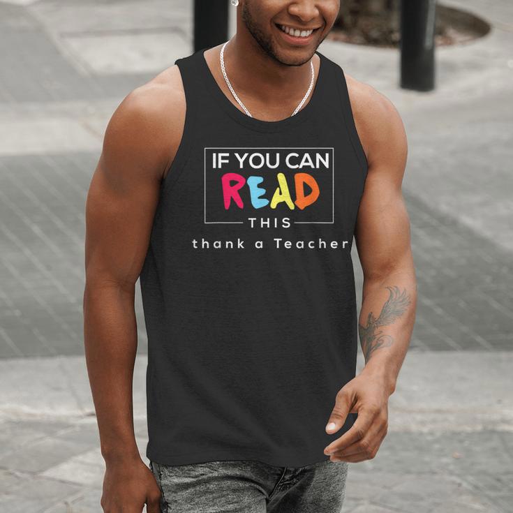 If You Can Read This Thank A Teacher Gratitude Men Women Girls Kids Men Tank Top, funny gift