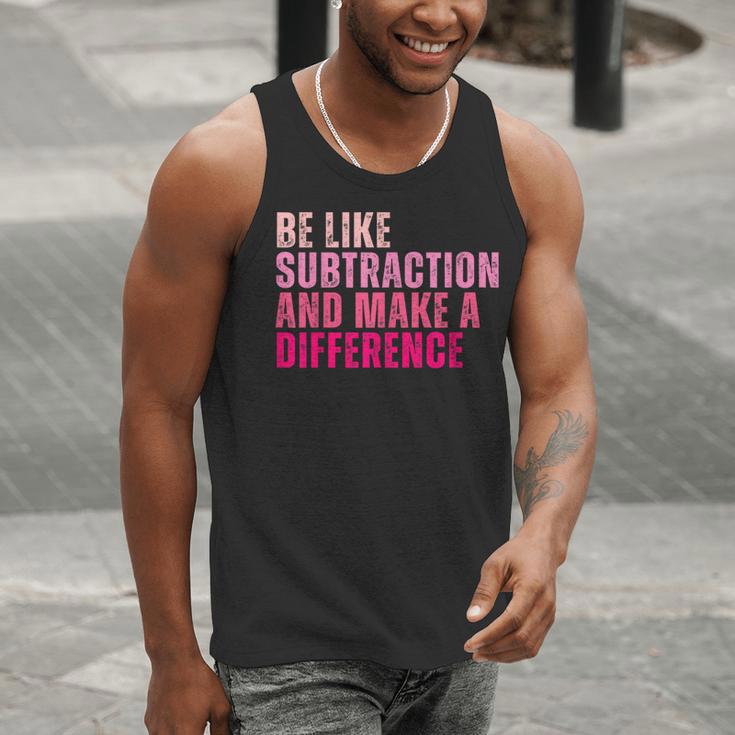 Be Like Subtraction And Make A Difference Math Teacher Men Tank Top, funny gift Be Like Subtraction And Make A Difference Math Teacher Men Tank Top, funny gift