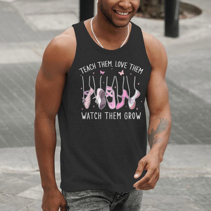 Teach Them Love Them Watch Them Grow Ballet Dance Teacher Men Tank Top, funny gift Teach Them Love Them Watch Them Grow Ballet Dance Teacher Men Tank Top, funny gift