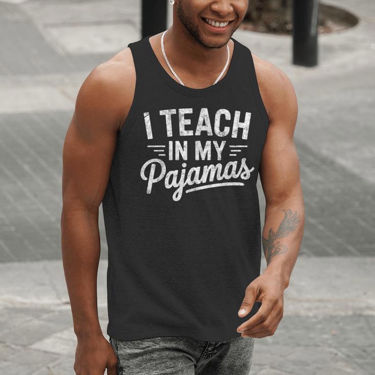 I Teach In My Pajamas Teacher Teacher's Day Humor Tee Men Tank Top, funny gift I Teach In My Pajamas Teacher Teacher's Day Humor Tee Men Tank Top, funny gift