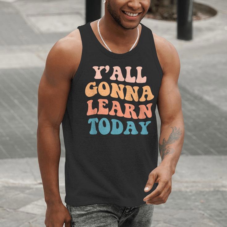 Teacher Y'All Gonna Learn Today First Day Of School Teachers Men Tank Top, funny gift Teacher Y'All Gonna Learn Today First Day Of School Teachers Men Tank Top, funny gift