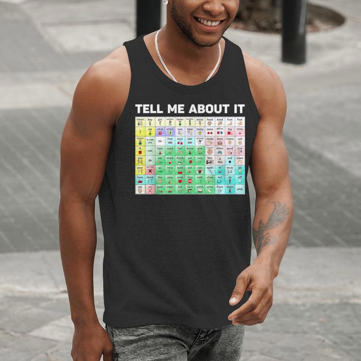 Tell Me About It Speech Language Pathology AAC Sped Teacher Men Tank Top, funny gift Tell Me About It Speech Language Pathology AAC Sped Teacher Men Tank Top, funny gift