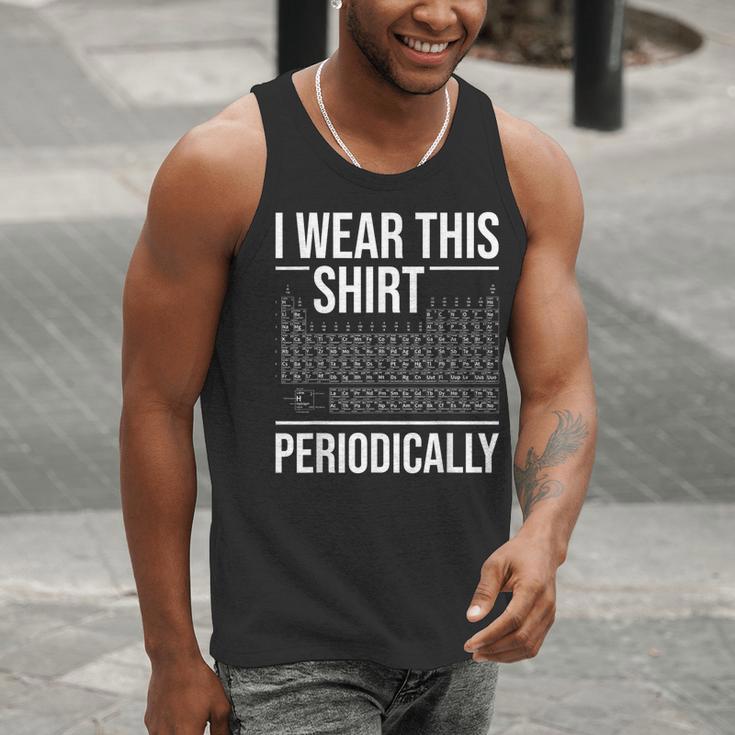 I Wear This Shirt Periodically Chemistry Science Teacher For Men Women Girls Kids Men Tank Top, Science Teacher Tank Tops, funny gift I Wear This Shirt Periodically Chemistry Science Teacher For Men Women Girls Kids Men Tank Top, Science Teacher Tank Tops, funny gift