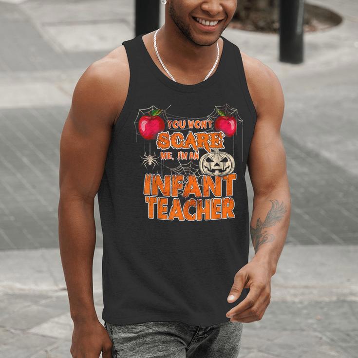 You Won't Scare Me I'm An Infant Teacher Men Women Men Tank Top, funny gift