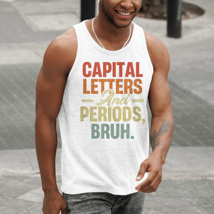 Capital Letters And Periods Bruh Teacher Grammar Kids Men Tank Top, funny gift Capital Letters And Periods Bruh Teacher Grammar Kids Men Tank Top, funny gift