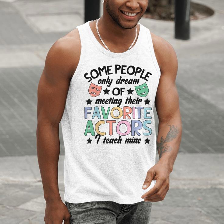 Favorite Actors Theater Drama Teacher Drama Teaching Men Tank Top, funny gift Favorite Actors Theater Drama Teacher Drama Teaching Men Tank Top, funny gift