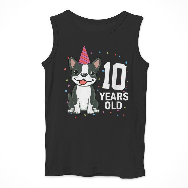 10 Years Old Birthday Boston Terrier Dog Lover 10th Party For Men Women Kids Men Tank Top, funny design