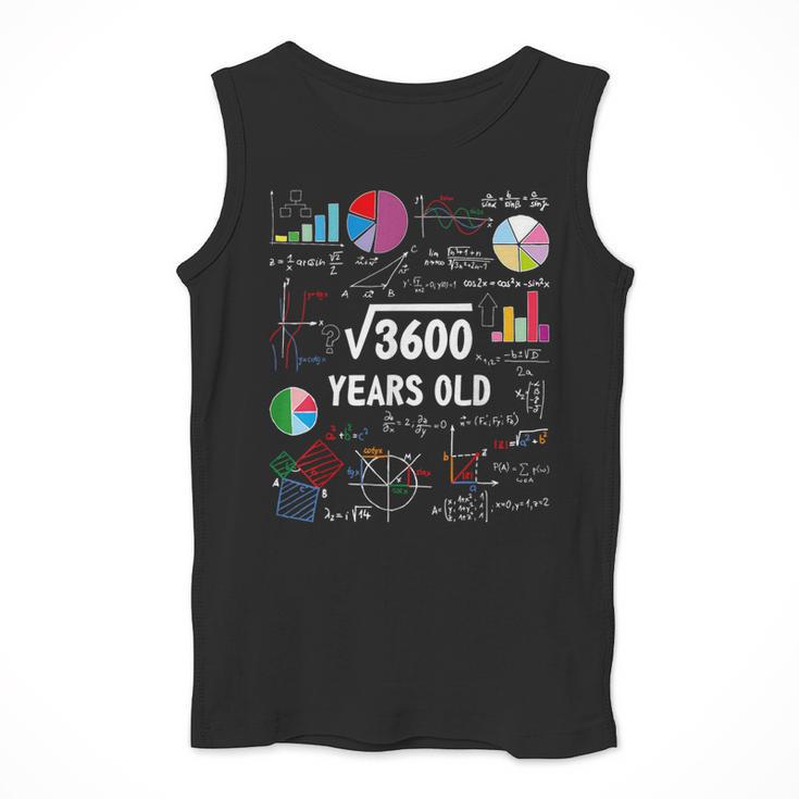 60 Year Old Math Teacher Square Root Of 3600 60th Birthday Men Tank Top, funny design 60 Year Old Math Teacher Square Root Of 3600 60th Birthday Men Tank Top, funny design