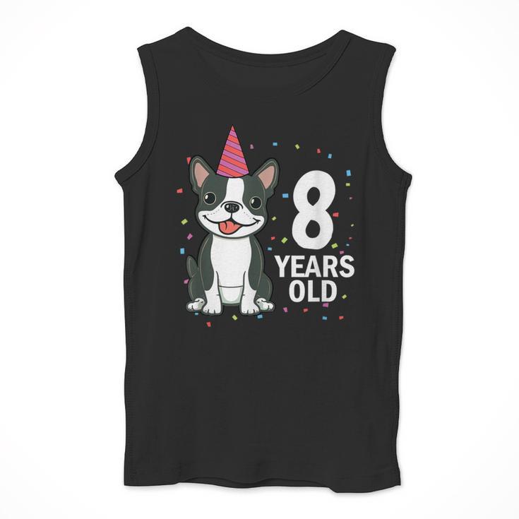 8 Years Old Birthday Boston Terrier Dog Lover 8th Party Kid Men Tank Top, funny design