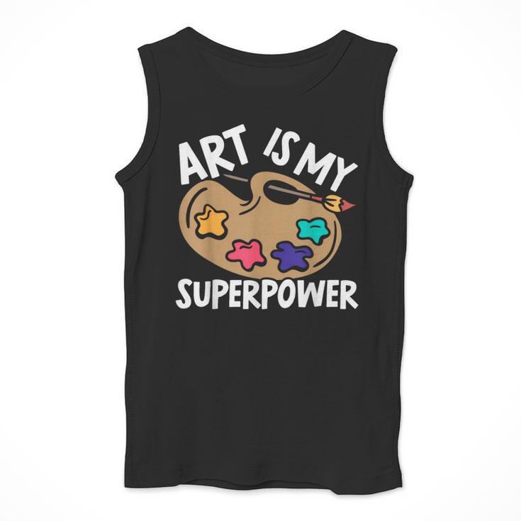 Art Is My Superpower Art Teacher Artist Painter Painting Men Tank Top, funny design