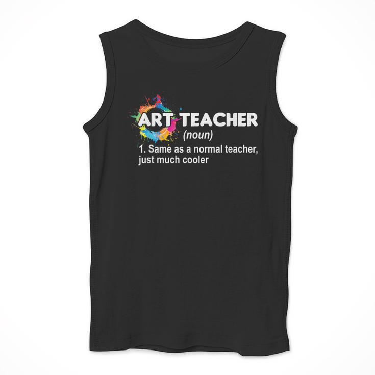 Art Teacher Definition Arts Artist Artistic Graphic For Men Women Girls Kids Men Tank Top, funny design