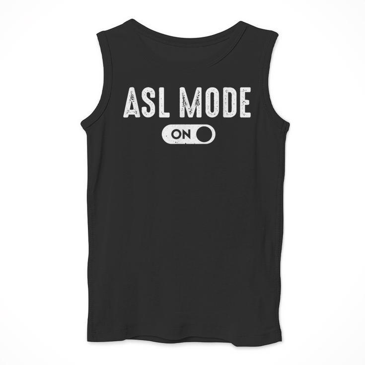 ASL Mode Sign Language Deaf ASL Teacher Men Tank Top, funny design ASL Mode Sign Language Deaf ASL Teacher Men Tank Top, funny design