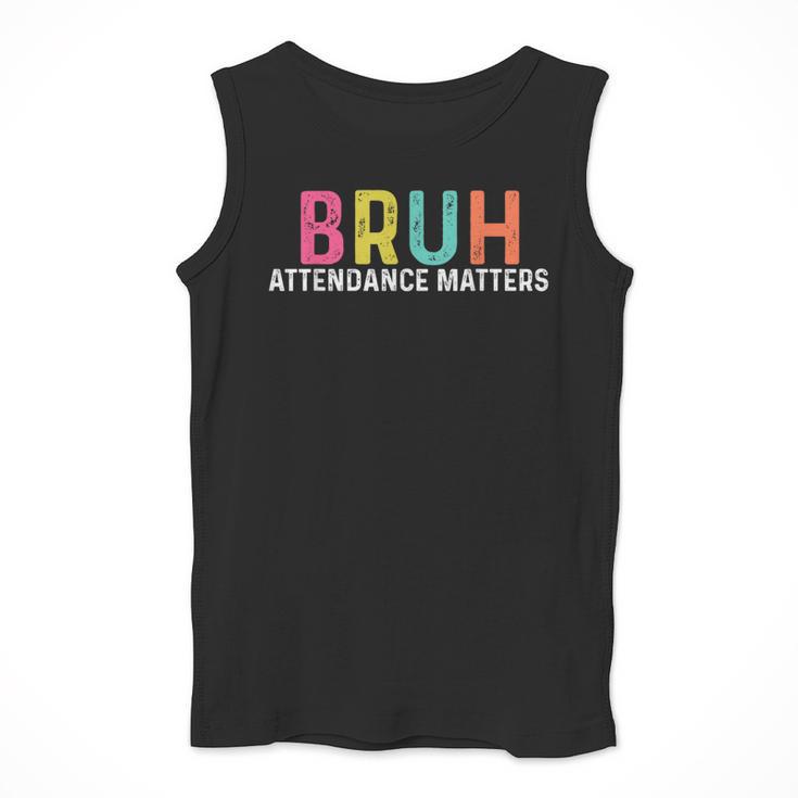 Attendance Matters Bruh Teacher School Attendance Clerk Men Tank Top, funny design Attendance Matters Bruh Teacher School Attendance Clerk Men Tank Top, funny design