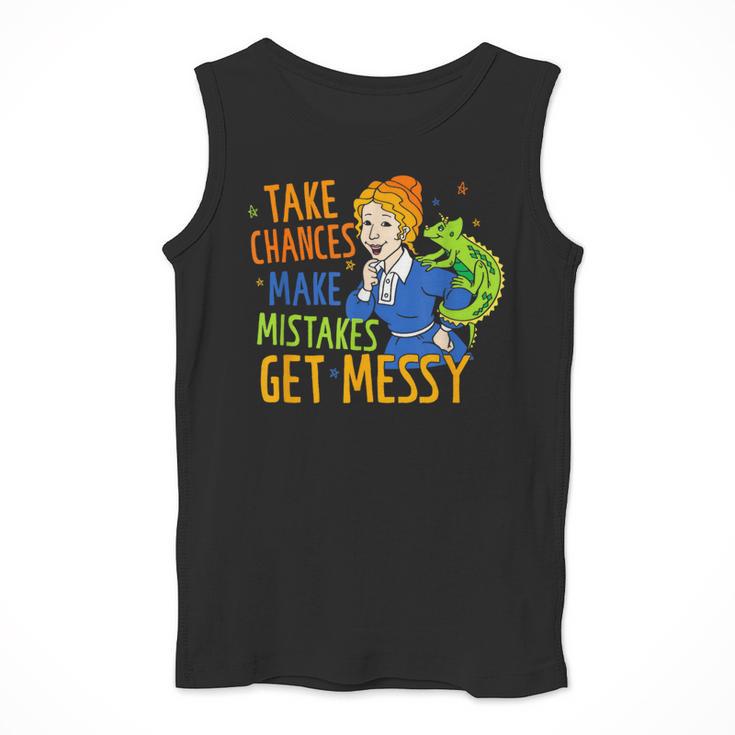 Beauty Teacher Take Chances Make Mistakes Get Messy Men Tank Top, funny design