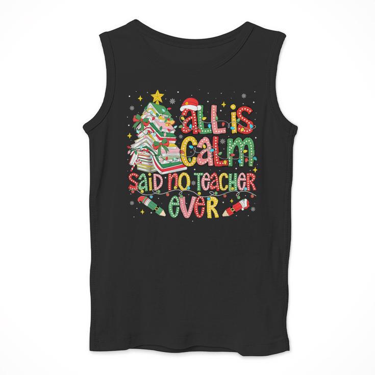 Book Tree All Is Calm Said No Teacher Ever Christmas Men Tank Top, funny design