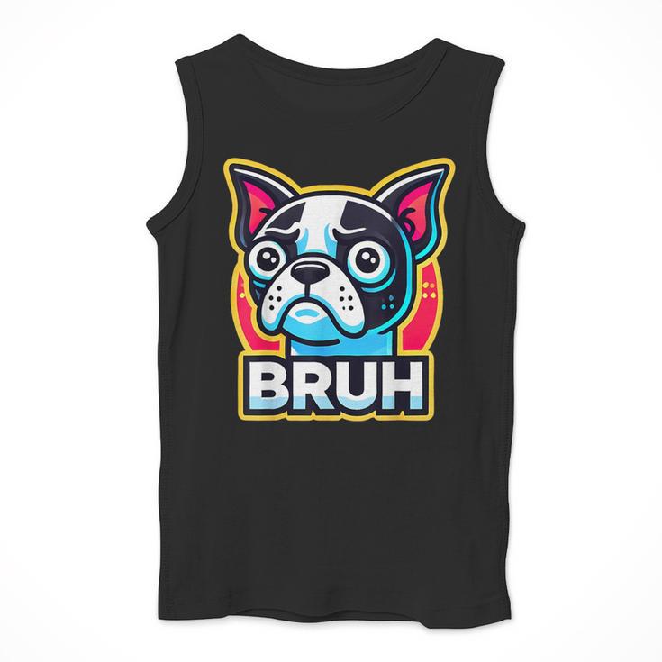 Boston Terrier Bruh Dog Lover Men Tank Top, funny design
