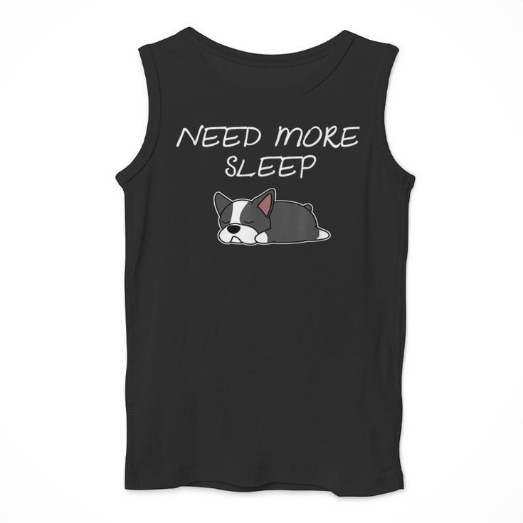 Boston Terrier Puppy Need More Sleep Pajama For Bedtime Men Tank Top, funny design