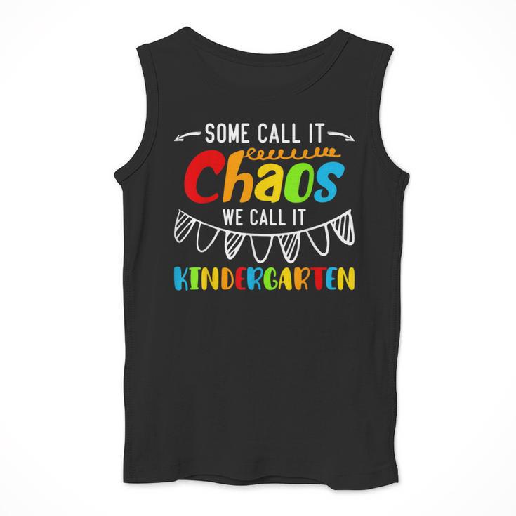 Some Call It Chaos We Call It Kindergarten Teacher Men Tank Top, funny design Some Call It Chaos We Call It Kindergarten Teacher Men Tank Top, funny design
