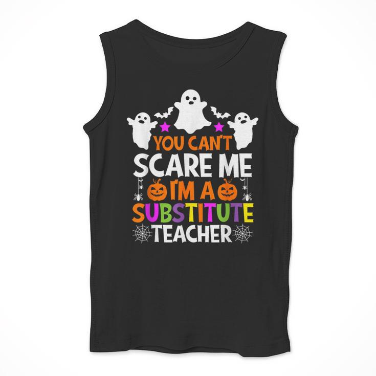 You Can't Scare Me I'm A Substitute Teacher Shirt Halloween Men Tank Top, funny design You Can't Scare Me I'm A Substitute Teacher Shirt Halloween Men Tank Top, funny design
