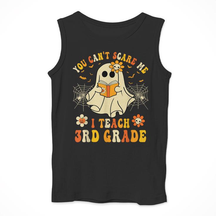 You Can't Scare Me I Teach 3rd Grade Halloween Teacher Ghost Men Tank Top, funny design