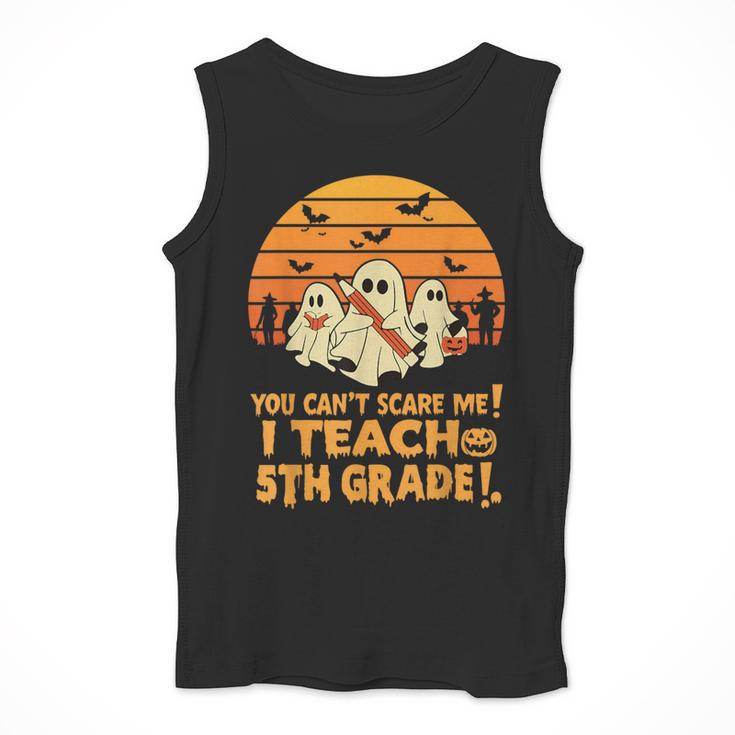You Can't Scare Me I Teach 5th Grade Teacher Halloween Men Women Kids Men Tank Top, funny design You Can't Scare Me I Teach 5th Grade Teacher Halloween Men Women Kids Men Tank Top, funny design