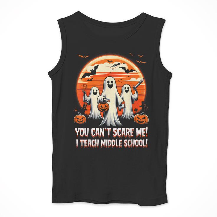 You Can't Scare Me I Teach Middle School Teacher Halloween Men Tank Top, funny design